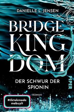 portada Bridge Kingdom? Der Schwur der Spionin (Bridge Kingdom 1): Roman | der Fesselnde Tiktok-Erfolg aus den usa (in German)