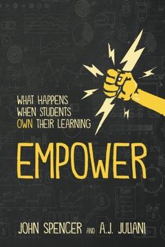 portada Empower: What Happens When Students Own Their Learning (en Inglés)