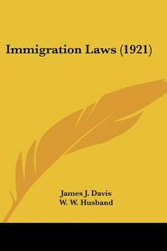 portada immigration laws (1921) (en Inglés)