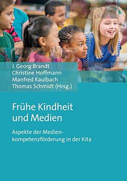 portada Frühe Kindheit und Medien: Aspekte der Medienkompetenzförderung in der Kita (in German)