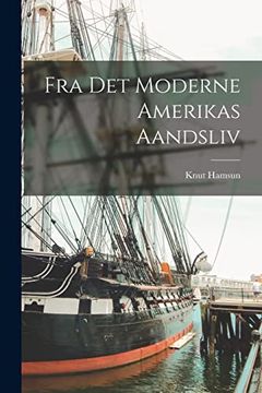 portada Fra det Moderne Amerikas Aandsliv (en Danish)