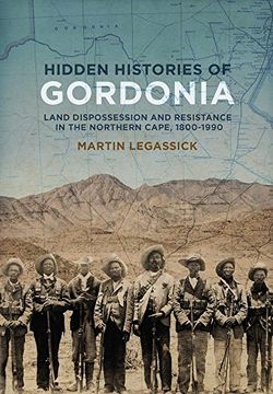 portada Hidden Histories of Gordonia: Land Dispossession and Resistance in the Northern Cape, 1800-1990 (en Inglés)