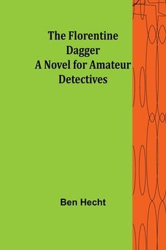 portada The Florentine Dagger A Novel for Amateur Detectives (en Inglés)