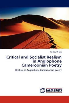 portada critical and socialist realism in anglophone cameroonian poetry (en Inglés)