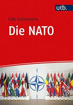 portada Die Nato: Institution, Politiken und Probleme Kollektiver Verteidigung und Sicherheit von 1949 bis Heute (en Alemán)