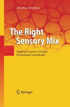 portada The Right Sensory Mix: Targeting Consumer Product Development Scientifically