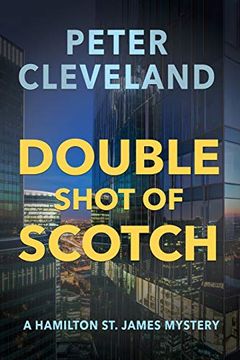 portada Double Shot of Scotch (1) (a Hamilton st. James Mystery) (en Inglés)