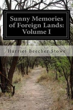 portada Sunny Memories of Foreign Lands: Volume I (in English)