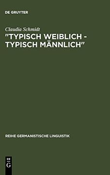 portada Typisch Weiblich - Typisch Mannlich: Geschlechtstypisches Kommunikationsverhalten in Studentischen Kleingruppen (en Alemán)