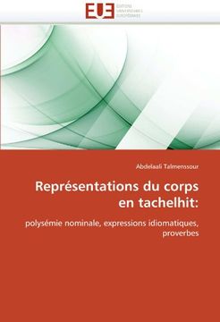 portada Représentations du corps en tachelhit:: polysémie nominale, expressions idiomatiques, proverbes (French Edition)