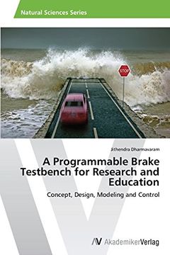 portada A Programmable Brake Testbench for Research and Education: Concept, Design, Modeling and Control