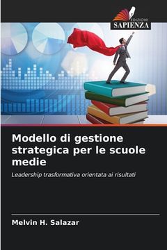 portada Modello di gestione strategica per le scuole medie (en Italiano)