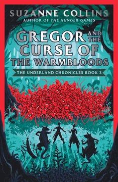 portada Gregor and the Curse of the Warmbloods: 3 (The Underland Chronicles) 