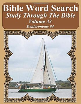 portada Bible Word Search Study Through the Bible: Volume 33 Deuteronomy #4 (Bible Word Search Puzzles for Adults Jumbo Large Print Sailboat Series) (in English)