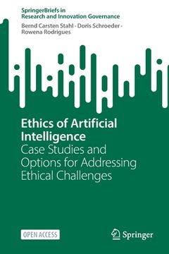 portada Ethics of Artificial Intelligence: Case Studies and Options for Addressing Ethical Challenges (en Inglés)