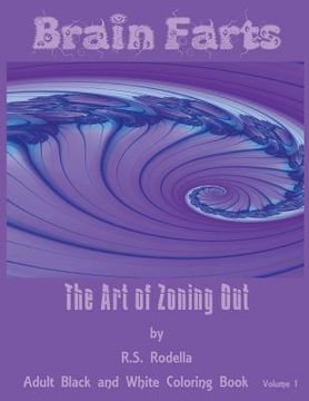 portada Brain Farts: The Art of Zoning Out (en Inglés)