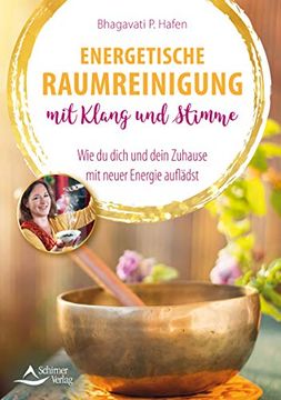 portada Energetische Raumreinigung mit Klang und Stimme: Wie du Dich und Dein Zuhause mit Neuer Energie Auflädst (in German)