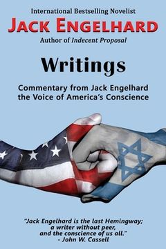 portada Writings: Commentary from Jack Engelhard the Voice of America's Conscience (en Inglés)