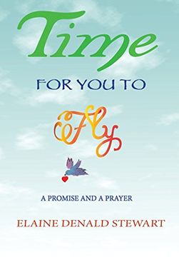 portada Time For You To Fly: A Prayer and A Promise (Tiny Gift Book)