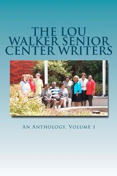 portada the lou walker senior center writers (en Inglés)