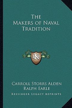 portada the makers of naval tradition (en Inglés)