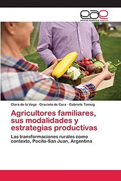 portada Agricultores Familiares, sus Modalidades y Estrategias Productivas
