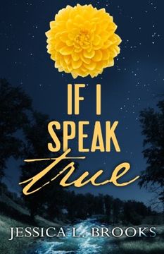 portada If I Speak True (Flora) (Volume 1)