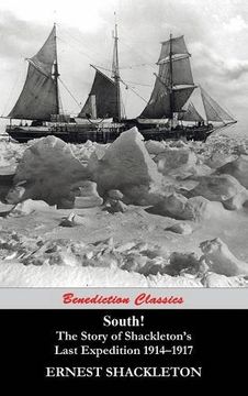 portada South! The Story of Shackleton's Last Expedition 1914-1917