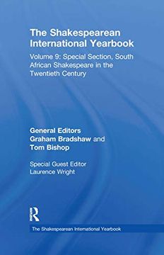 portada The Shakespearean International Yearbook: Volume 9: Special Section, South African Shakespeare in the Twentieth Century (en Inglés)