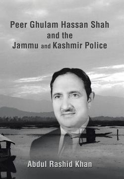 portada Peer Ghulam Hassan Shah and the Jammu and Kashmir Police (en Inglés)