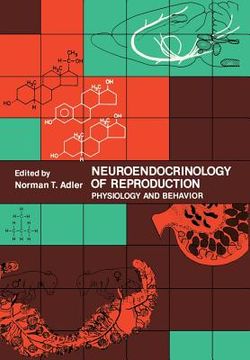 portada Neuroendocrinology of Reproduction: Physiology and Behavior (in English)