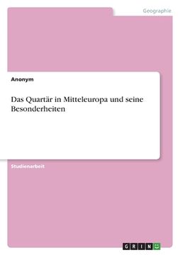portada Das Quartär in Mitteleuropa und seine Besonderheiten (in German)