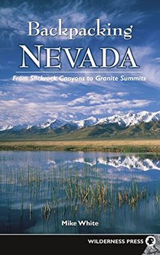portada Backpacking Nevada: From Slickrock Canyons to Granite Summits (en Inglés)