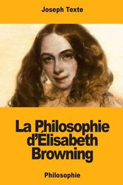 portada La Philosophie d'Élisabeth Browning (en Francés)