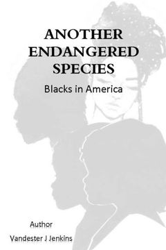 portada Another Endangered Species: Blacks in America