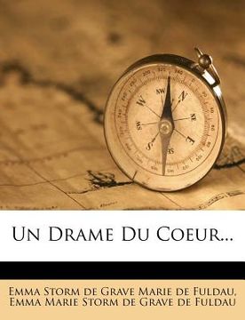 portada Un Drame Du Coeur... (en Francés)