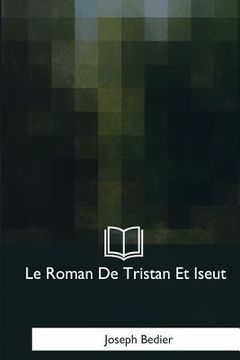 portada Le Roman De Tristan Et Iseut (en Francés)