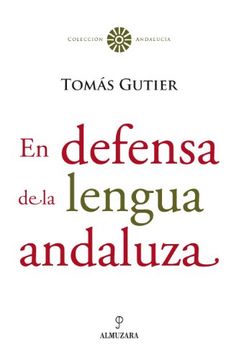 portada En Defensa de la Lengua Andaluza (in Spanish)