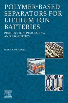 portada Polymer-Based Separators for Lithium-Ion Batteries: Production, Processing, and Properties 