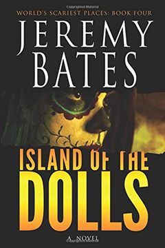 portada Island of the Dolls (World's Scariest Places) 