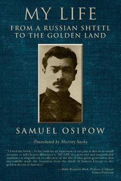 portada My Life: From a Russian Shtetl to the Golden Land (in English)