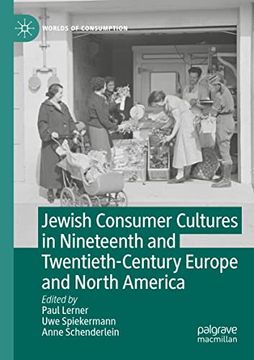 portada Jewish Consumer Cultures in Nineteenth and Twentieth-Century Europe and North America (en Inglés)