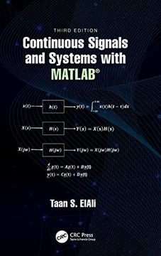portada Continuous Signals and Systems With Matlab® (Electrical Engineering Textbook Series) (en Inglés)