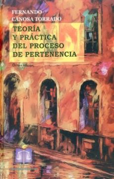 portada Teoria y Practica del Proceso de Pertenencia (in Spanish)