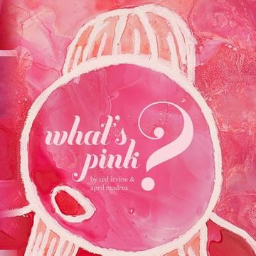 portada What's Pink? (en Inglés)