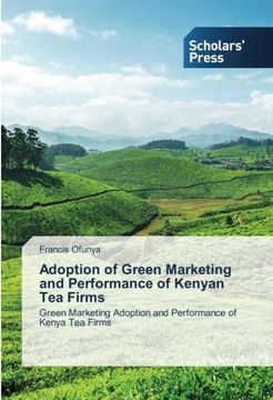 portada Adoption of Green Marketing and Performance of Kenyan tea Firms (en Inglés)