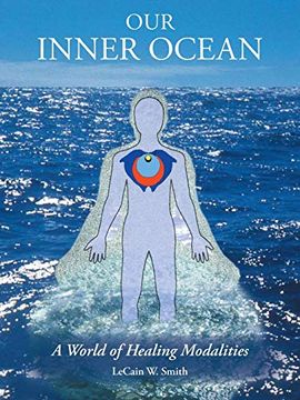 portada Our Inner Ocean: A World of Healing Modalities (en Inglés)