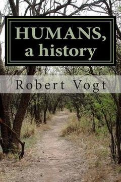 portada Humans, a history: Ancestral footsteps leading to European Americans (en Inglés)