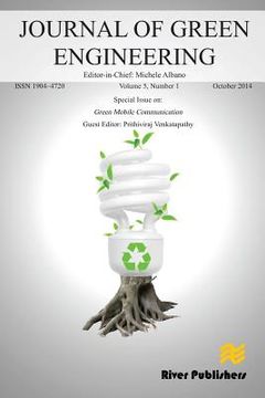 portada JOURNAL OF GREEN ENGINEERING Volume 5, No. 1; Special Issue: Green Mobile Communication (en Inglés)