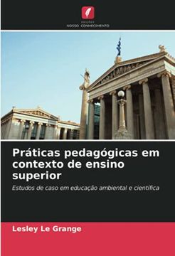 portada Práticas Pedagógicas em Contexto de Ensino Superior: Estudos de Caso em Educação Ambiental e Científica (in Portuguese)